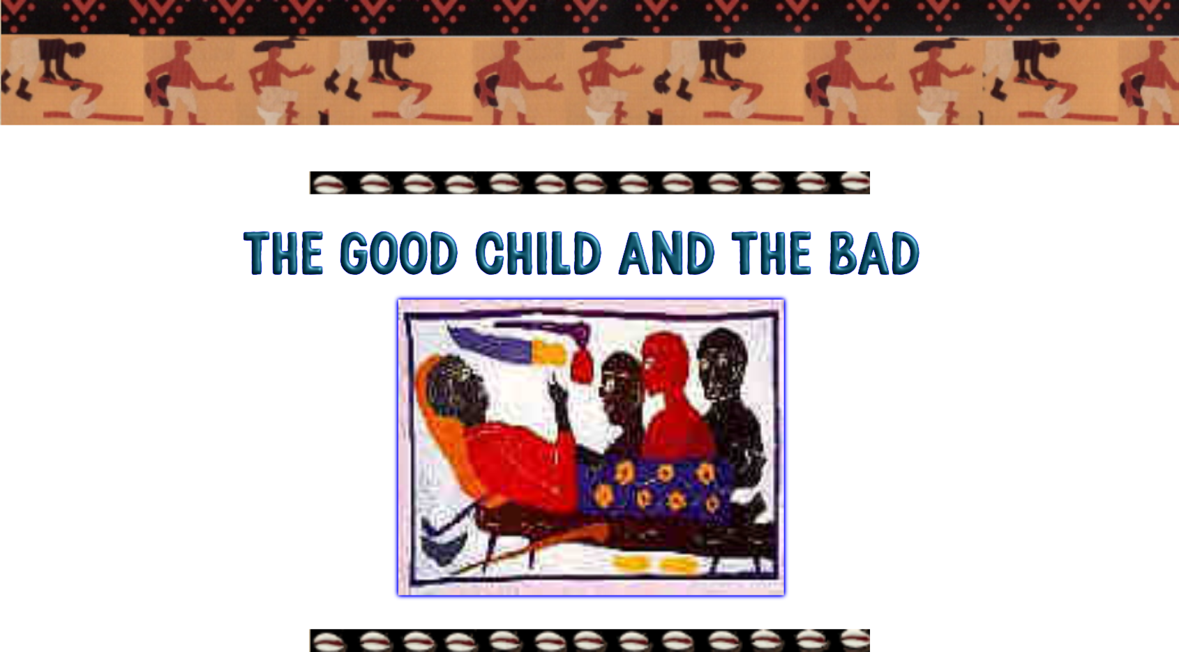 The Good Child and The Bad
