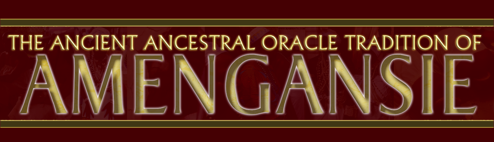 Amengansie tradition