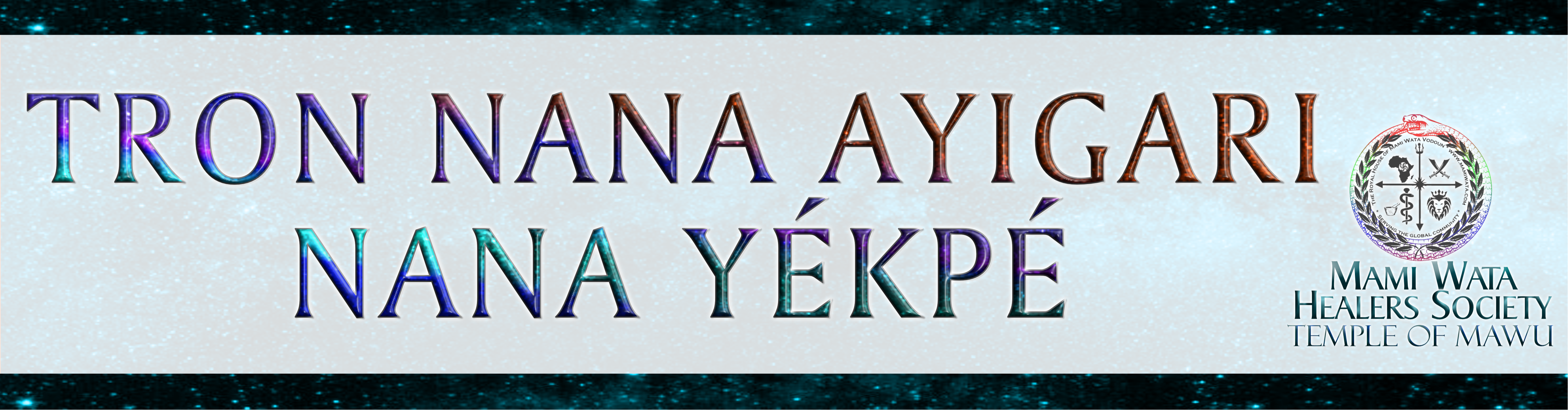 the words "Nana" written next to the Mami Wata Healers Society Temple of Mawu Logo.